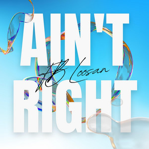 Ain't Right by FB Loosan