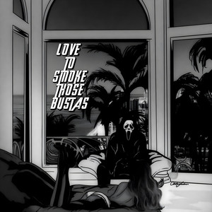 Love to smoke those bustas - Speed up by LeLxx