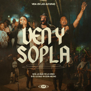Ven Y Sopla - Live