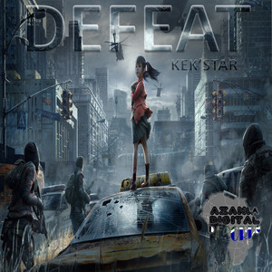 Defeat - Original Mix by Kek'star cover art