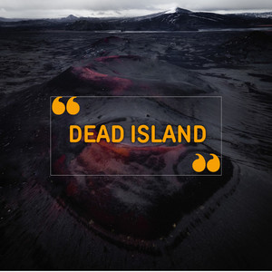 Dead Island by Steve Ralph