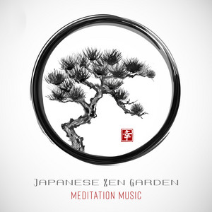 Japanese Zen Garden Meditation Music: 15 Meditation Lessons for Pure Relaxation album