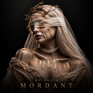 MORDANT by MN Beats