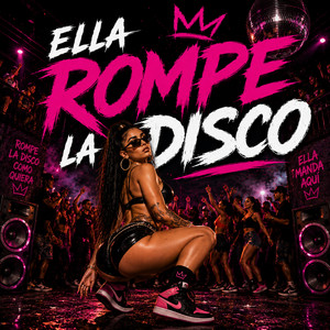 Ella Rompe La Disco by Secc Twin