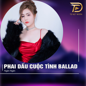 Ngân Ngân - Phai Dấu Cuộc Tình (Ballad)