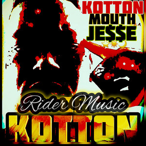 Kottonmouth Jesse | Spotify