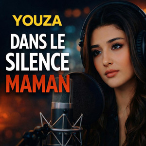YOUZA - dans le silence maman by YOUZAPROD