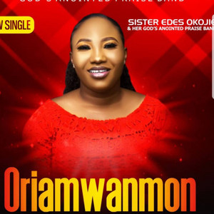 EDES OKOJIE - Oriamwanmwon