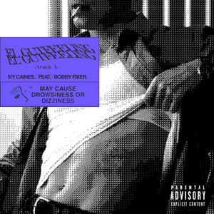 Ivy Caines - El Gutfeeling. (feat. Bobby Fixxer)