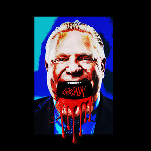 DOUG FORD ATE MY SON by 65RŌNIN