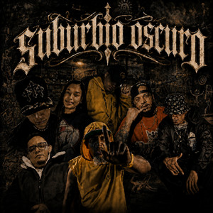 Suburbio Oscuro by AXR - AMOR Y ARTE X EL RAP, Shaby FB, Reychesta SW, LeadSound