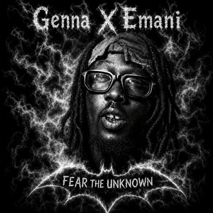 Fear the Unknown by Genna, Emani