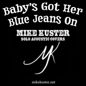 Baby's Got Her Blue Jeans On (Acoustic)
