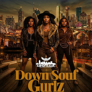 Down Souf Gurlz by Mind Frame