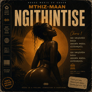 Ngithintise by Mthiz-Maan, Dj Slumiso, Ezase-Marasteni