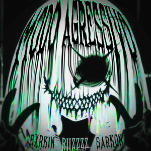 MODO AGRESSIVO by SXRKIN, riizzzz, Sarkon