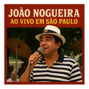 João Nogueira em São Paulo (Ao Vivo)