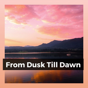From Dusk Till Dawn album