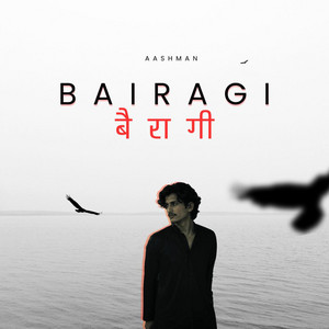 Bairagi by AASHMAN