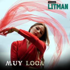 Muy Loca by Young Litman