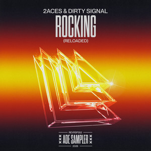 Rocking (Reloaded) by 2ACES, Dirty Signal