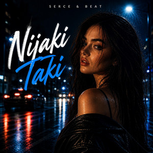 Nijaki Taki by Serce & Beat