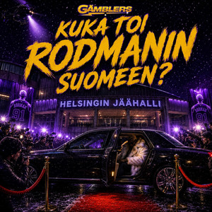 KUKA TOI RODMANIN SUOMEEN by Gämblers
