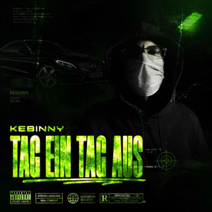 Tag Ein Tag Aus by KEBINNY