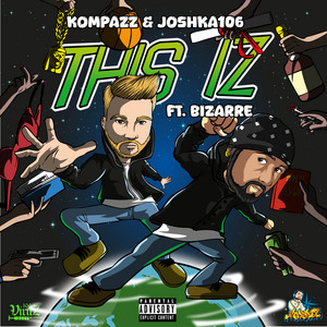 This iz by JOSHKA106, Kompazz, Bizarre