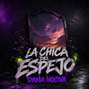 La chica del espejo by Dama Nociva