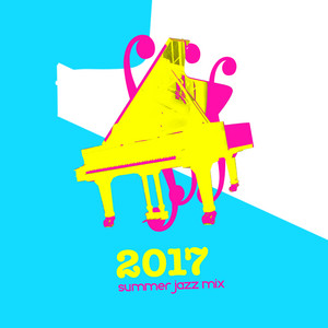 2017 Summer Jazz Mix album