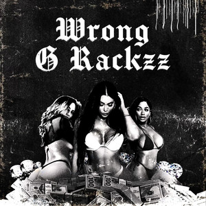 G Rackzz - Wrong