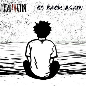 Go Back Again by TaLLLon