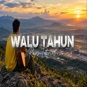 Walu Tahun by Raps Tutorial