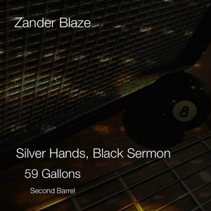 Silver Hands, Black Sermon by Zander Blaze