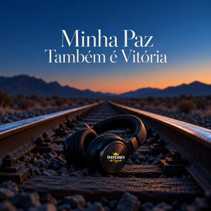 Minha Paz Também é Vitória by Imperio do pagode