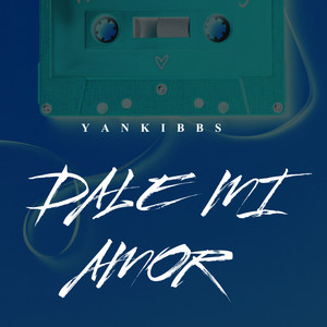 Dale mi amor by Yankibbs