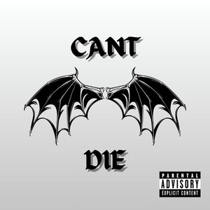 CANT DIE by R-Nine