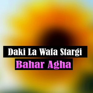 Bahar Agha - Dalta Zrona Da Spin Makho