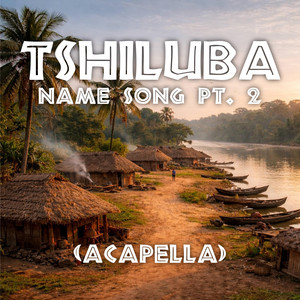 Tshiluba Name Song Part 2 (Acapella) by Karibu Kidz
