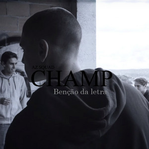 Benção da Letra by Champ