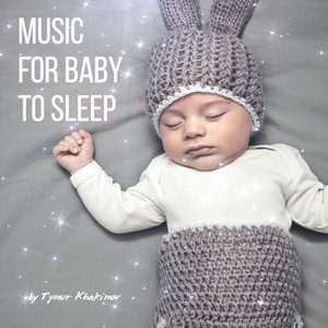 Music For Baby To Sleep