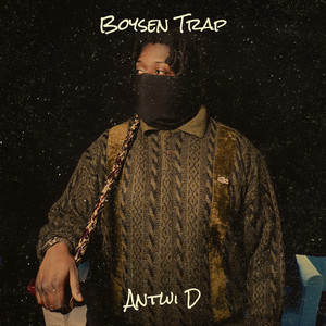 Boysen Trap by Antwi D