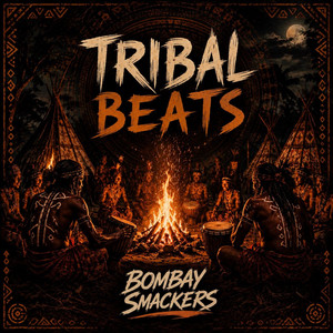 Tribal Beats by Bombay Smackers