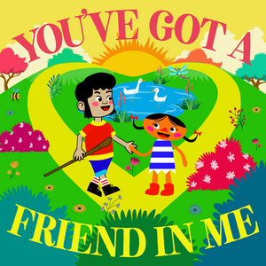 The Rainbow Collections - You've Got A Friend In Me