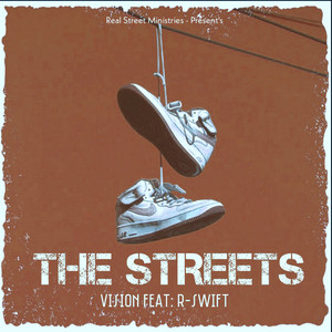 The Streets by Vision, R-Swift