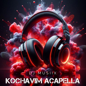 Kochavim - Acapella by DJ MUSIIX