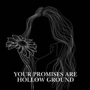 Astra Rogue - Your Promises Are Hollow Ground