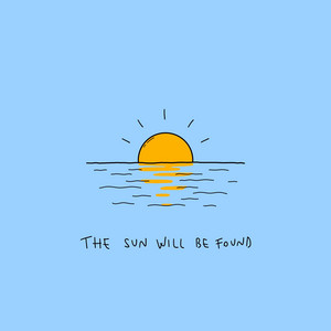 The Sun Will Be Found by Mike Wells