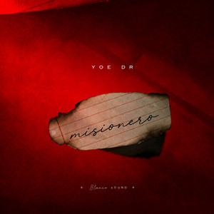 Misionero by Blanco Sound, Yoe Dr